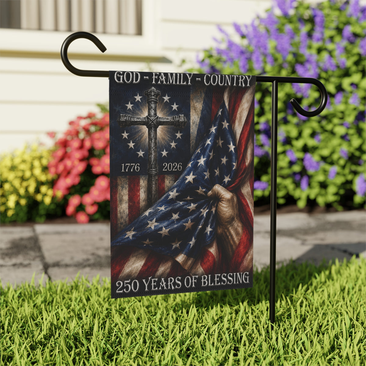 Patriotic Christian Garden Flag – "God • Family • Country" 250 Years of Blessing